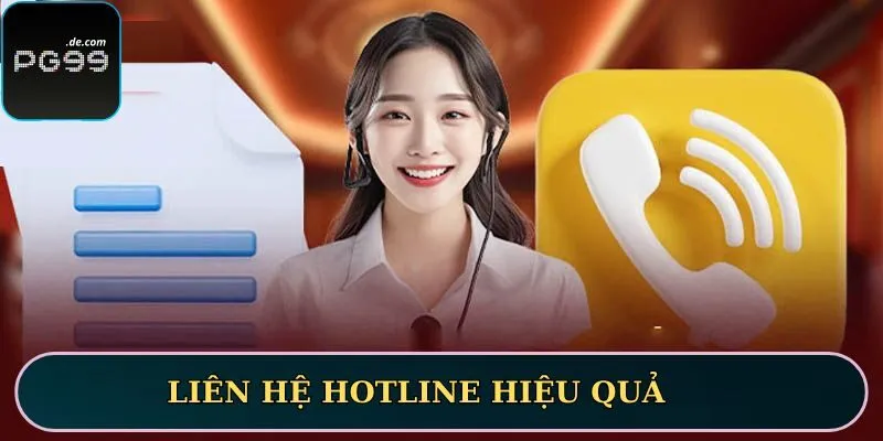 Liên hệ hotline hiệu quả